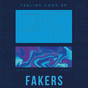 Feeling Good EP by FAKERS