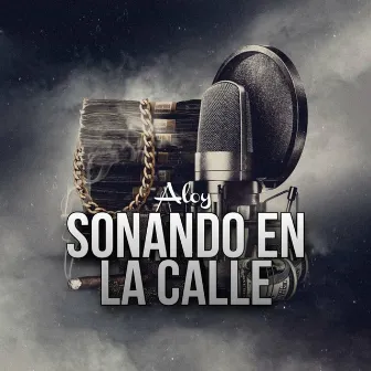 Sonando en la Calle by Aloy