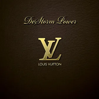 Louis Vuitton [Clean] by DeStorm Power