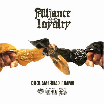 Alliance and Loyalty by Drama