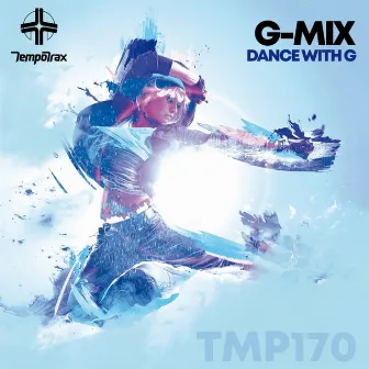 Dance With G by G-Mix