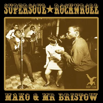 Supersoul Rock N Roll EP by Mr Bristow