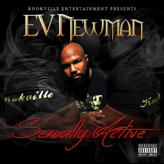 Sexually Active by E.V. Newman