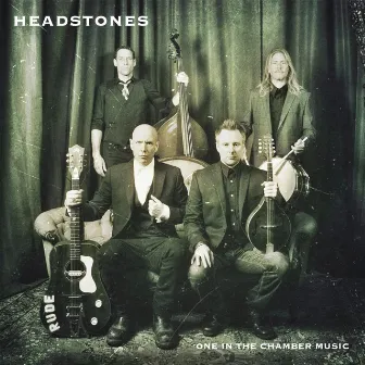 One in the Chamber Music by Headstones