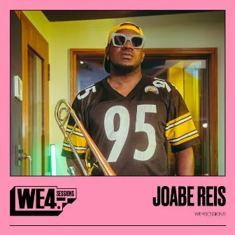 Joabe Reis: We4Sessions by Joabe Reis