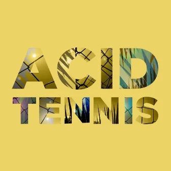 Acid Tennis by Rolling Hackers