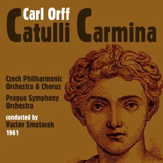 Carl Orff: Catulli Carmina (1961) by Václav Smetáček