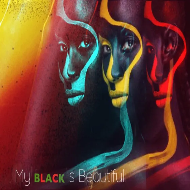 My Black Is Beautiful