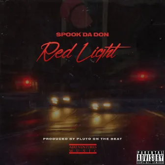 Red Light by Spook da Don