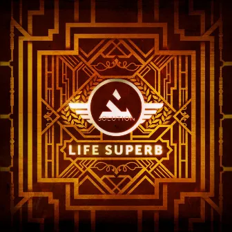 Life Superb by Solution