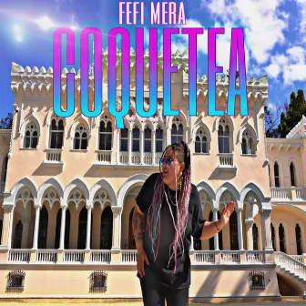 Coquetea by Fefi Mera