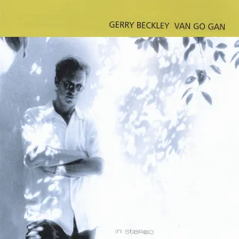 Van Go Gan by Gerry Beckley