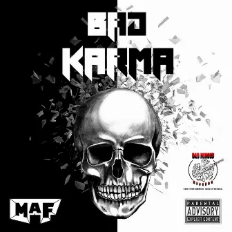 Bad Karma by Maf