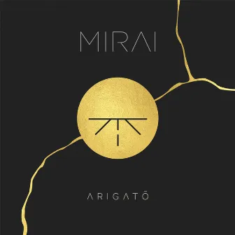 ARIGATŌ by Mirai