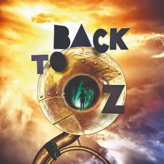 Back to Oz (Original Cast Recording) by Slagwerk Den Haag