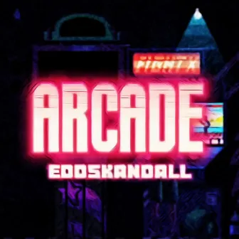 Arcade by EddSkandal