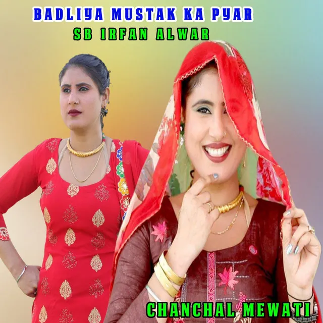 Badliya Mustak Ka Pyar