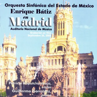 Enrique Bátiz y la Osem en Madrid by Orquesta Sinfónica Del Estado de México