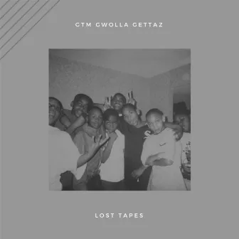 Lost Tapes by Gtm Gwolla Gettaz