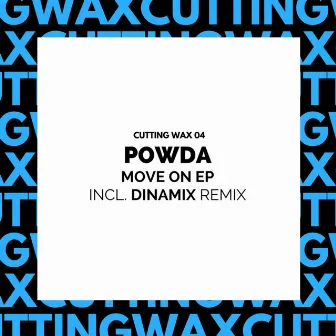 Move On EP (Incl. Dinamix Remix) by Powda