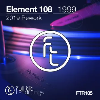 1999 (2019 Rework) by Element 108