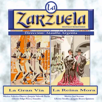 La Zarzuela: La Gran Vía / La Reina Mora by Orquesta De Camara De Madrid