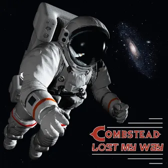 Lost My Way by COMBSTEAD