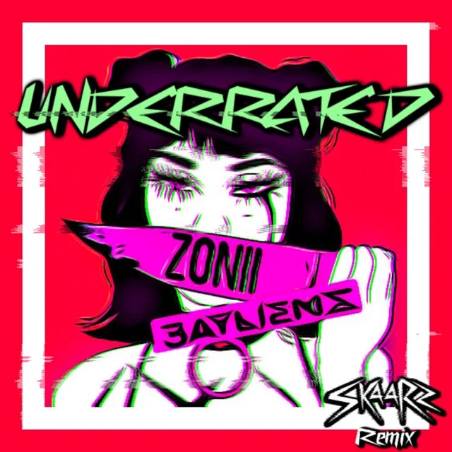 Underrated - Remix