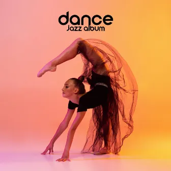 Dance Jazz Album by The Wise Touch