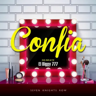 Confia by El Biggy 777