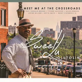 MEET ME AT THE CROSSROADS by Sweet Lu Olutosin