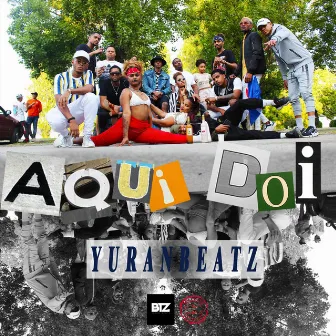 Aqui Doi by Yuranbeatz