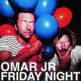 Friday Night by Omar Jr