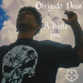 Obrigado Deus by À Jhôtta NMC