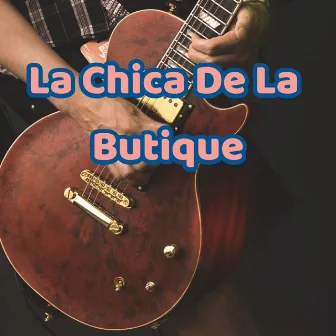 La Chica De La Butique by Los Trece Baladas