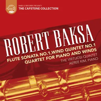 Robert Baksa: Quartet for Piano and Winds by Robert Baksa