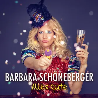 Alles Gute by Barbara Schöneberger