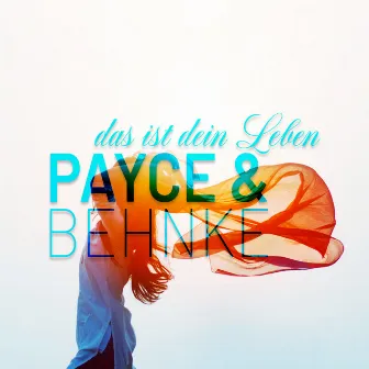 Das ist dein Leben by Behnke