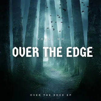 Over the Edge by Young MH