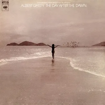 Day After The Dawn by Albert Dailey