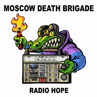 Radio Hope by Moscow Death Brigade