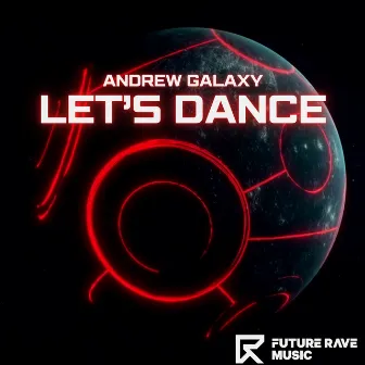 Let's Dance by Andrew Galaxy