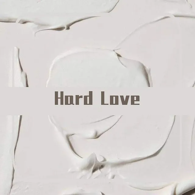 Hard Love