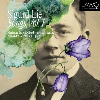 Sigurd Lie: Songs, Vol. 1 by Marianne Beate Kielland