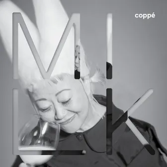 Milk by Coppé