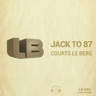 Jack To 87 by Courts le Berg