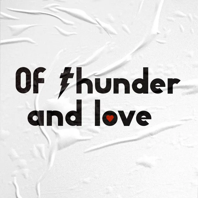 Of Thunder and Love