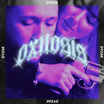 Oxitosis by DyZaK