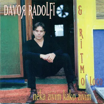 Neka živim kako živim by Davor Radolfi