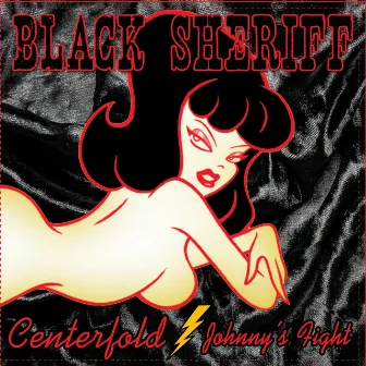 Centerfold / Johnny's Fight by Black Sheriff